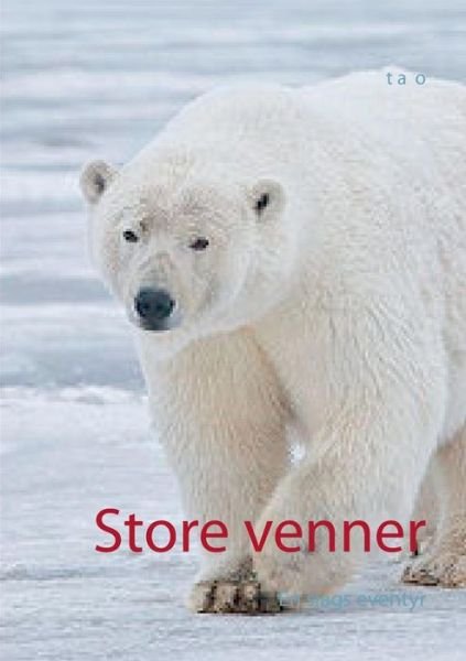 Cover for T a O · Store venner (Paperback Book) [1e uitgave] (2016)