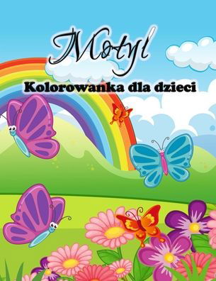 Cover for Karla E · Kolorowanka z motylami dla dzieci (Paperback Book) (2022)