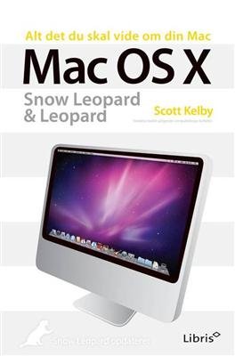Cover for Scott Kelby · Mac OS X - Snow Leopard &amp; Leopard (Paperback Bog) [1. udgave] [Paperback] (2009)