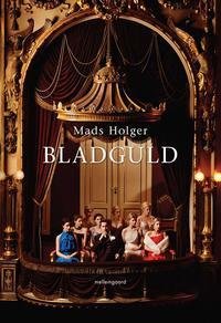 Cover for Mads Holger · Bladguld (Book) (2001)