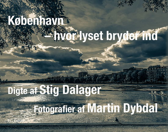 Cover for Martin Dybdal · København – hvor lyset bryder ind (Sewn Spine Book) [1st edition] (2024)