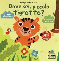 Cover for Marion Billet · Dove Sei, Piccolo Tigrotto? I Miei Piccoli Libri Sonori. Ediz. Illustrata (CD)