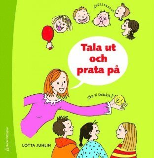 Cover for Lotta Juhlin · Tala ut och prata på (Book) (2009)