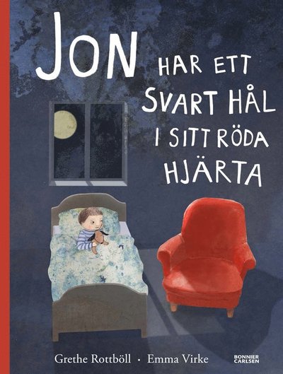 Cover for Grethe Rottböll · Jon har ett svart hål i sitt röda hjärta (Hardcover Book) (2013)