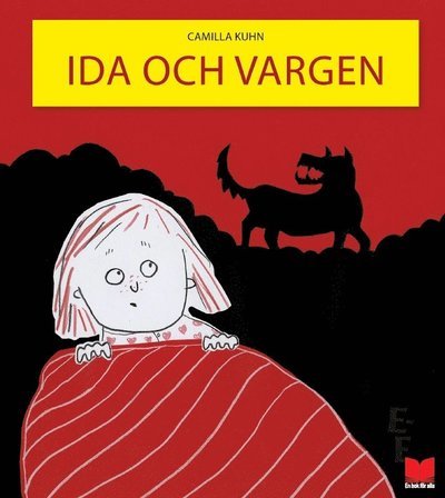 Cover for Camilla Kuhn · Ida och vargen (Gebundesens Buch) (2018)