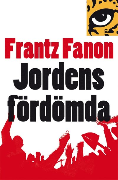 Jordens fördömda - Frantz Fanon - Books - E-Leopard - 9789173434782 - March 7, 2013