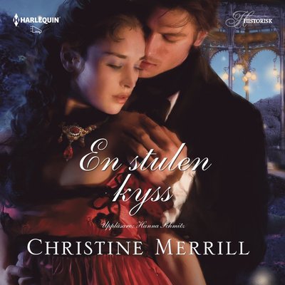 Cover for Christine Merrill · Historisk: En stulen kyss : En Harlequin-ljudbok Historisk (Audiobook (CD))