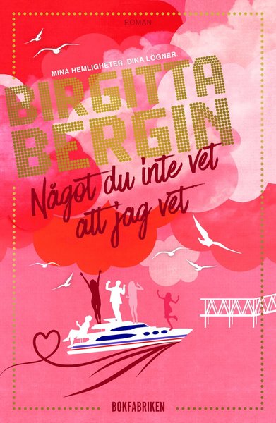 Cover for Birgitta Bergin · Elsa och Thore: Något du inte vet att jag vet (Bound Book) (2017)