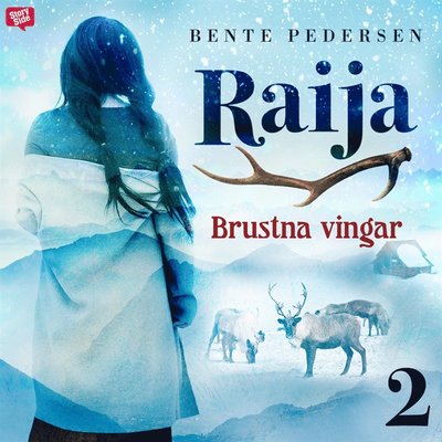 Cover for Bente Pedersen · Raija: Brustna vingar (Książka audio (MP3)) (2020)