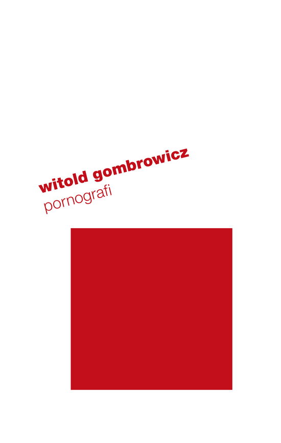 Cover for Witold Gombrowicz · Pornografi (Book) (2004)