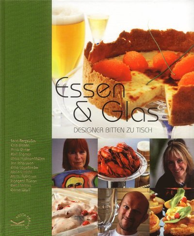 Cover for Stefan Gustafsson · Essen &amp; Glas : designer bitten zu Tisch (Indbundet Bog) (2007)