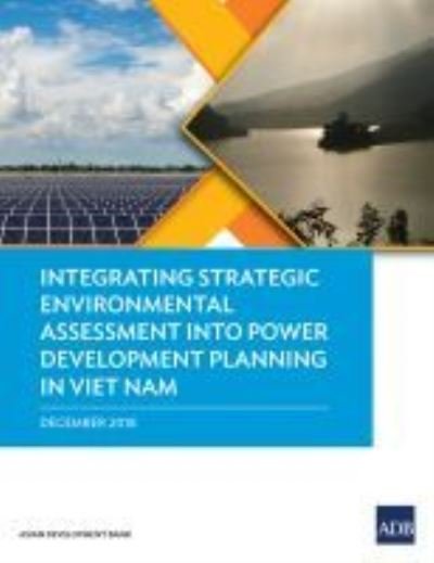 Cover for Asian Development Bank · Integrating Strategic Environmental Assessment into Power Development Planning in Viet Nam (Pocketbok) (2018)