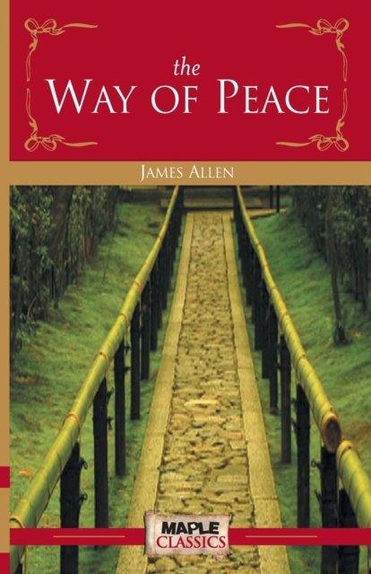 Cover for James Allen · The Way Of Peace (Pocketbok) (2014)