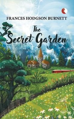 Cover for Frances Hodgson Burnett · The Secret Garden (Paperback Book) (2021)