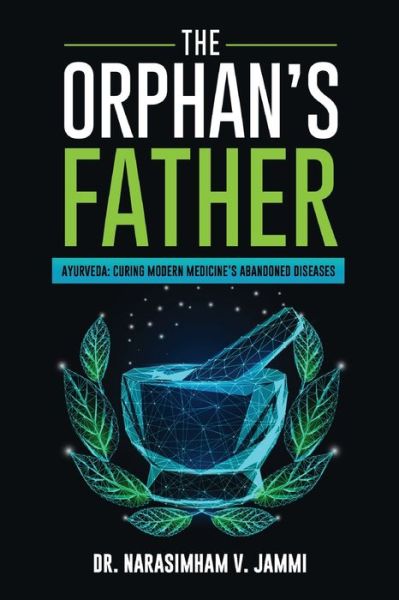 Cover for Dr Narasimham V Jammi · The Orphans Father (Paperback Book) (2021)