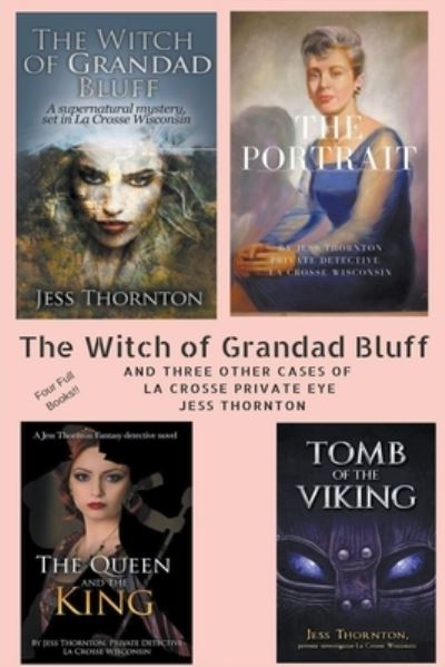 Cover for Jess Thornton · The Witch of Grandad Bluff and Others - Jess Thornton Detective (Paperback Book) (2022)