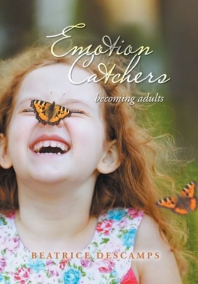 Cover for Beatrice Descamps · Emotion Catchers: Becoming Adults (Hardcover Book) (2023)