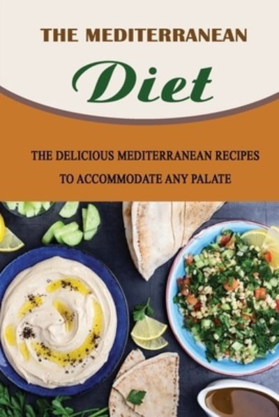Cover for Amazon Digital Services LLC - KDP Print US · The Mediterranean Diet (Paperback Book) (2022)