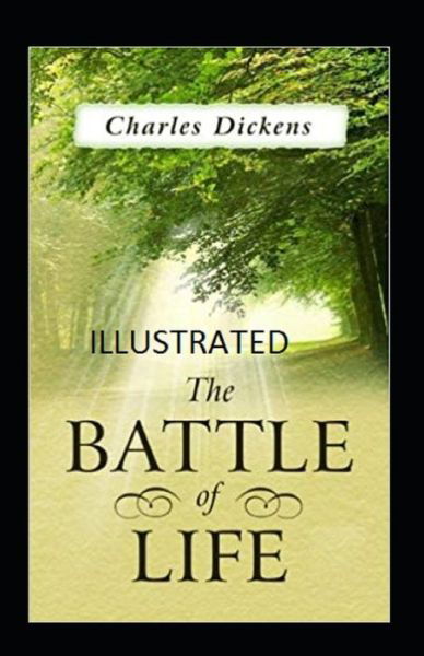 Cover for Charles Dickens · The Battle of Life Illustrated (Paperback Book) (2022)