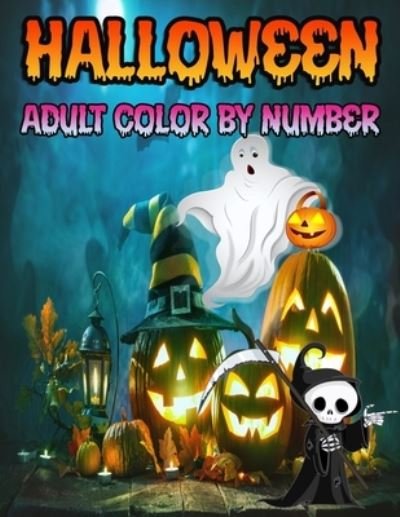 Cover for Foleythis Halloween Coloring Book Contai · Halloween color by number for adult (Paperback Bog) (2021)