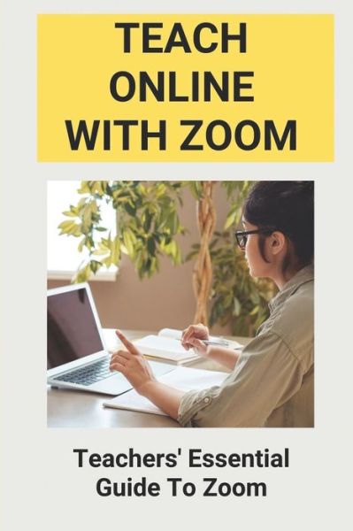 Cover for Lorretta Companion · Teach Online With Zoom (Paperback Book) (2021)