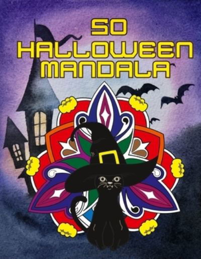 Cover for Vanessa · 50 Halloween Mandala: Cute Coloring Book, Halloween Mandala Designs, Pumpkins, Cats (Pocketbok) (2021)