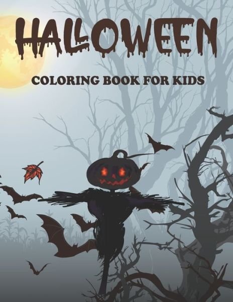 Cover for Tech Nur Presas · Halloween Coloring Book For Kids: Happy Halloween Coloring Book for Kids Age 5 and up, Unique Halloween Coloring Pages For Children (Paperback Book) (2021)