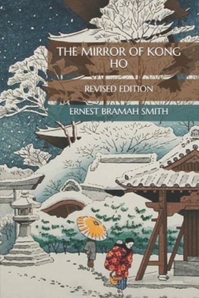 Cover for Ernest Bramah Smith · The Mirror of Kong Ho (Paperback Book) (2020)