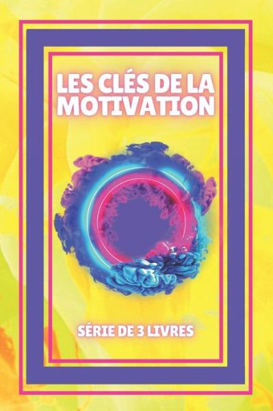 Cover for Mentes Libres · Les Cles de la Motivation (Paperback Book) (2021)