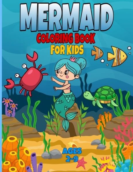 Mermaid Coloring Book for Kids Ages 2-9 - Fm Coloring Book - Livros - Independently Published - 9798615071782 - 17 de fevereiro de 2020