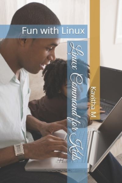 Cover for Kavitha M · Linux Command for Kids (Paperback Book) (2020)