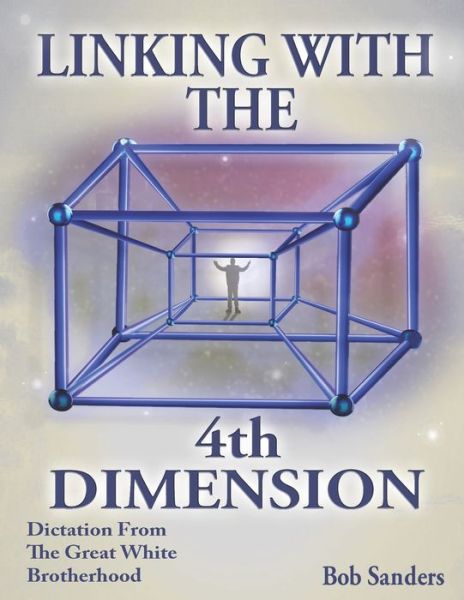 Cover for Bob Sanders · Linking With The 4th Dimension (Paperback Book) (2020)