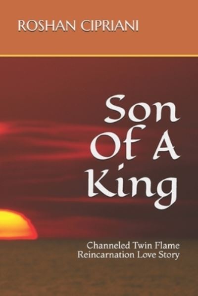 Cover for Roshan Cipriani · Son Of A King (Paperback Book) (2021)