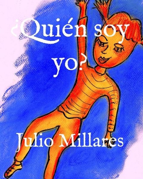 Cover for Julio Millares · ?Quien soy yo? (Paperback Book) (2020)