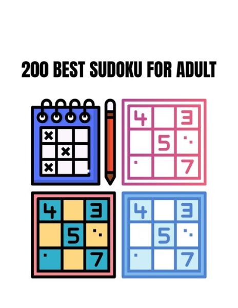 200 best sudoku for adult - Mazes - Książki - Independently Published - 9798639279782 - 21 kwietnia 2020