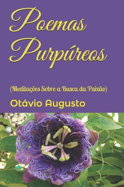 Cover for Otávio Augusto · Poemas Purpureos (Paperback Bog) (2020)