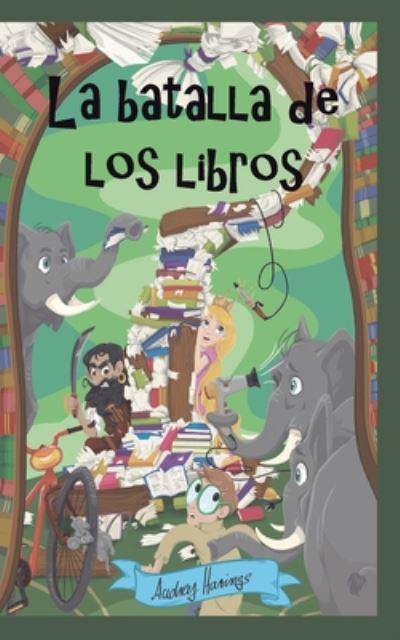 Cover for Audrey Harings · La batalla de los libros (Paperback Book) (2020)