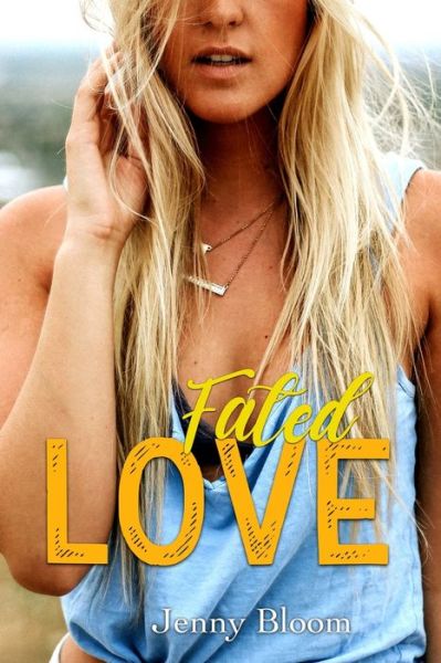 Cover for Jenny Bloom · Fated Love (Paperback Book) (2020)