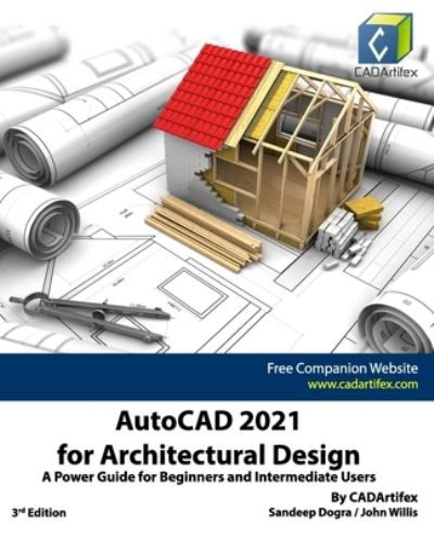 Cover for John Willis · AutoCAD 2021 for Architectural Design: A Power Guide for Beginners and Intermediate Users (Pocketbok) (2020)