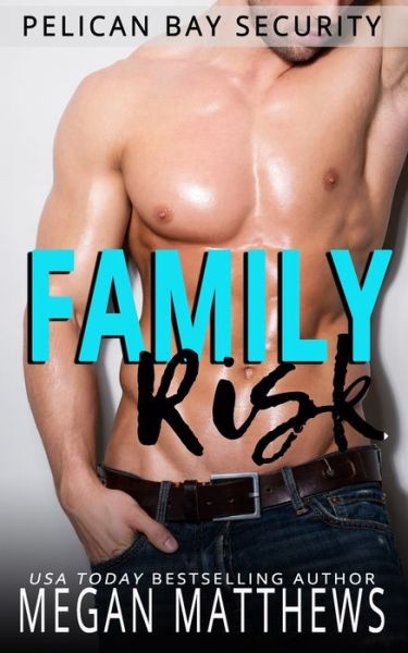 Cover for Megan Matthews · Family Risk (Paperback Book) (2020)