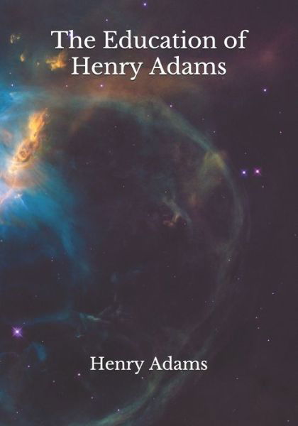 Cover for Henry Adams · The Education of Henry Adams (Paperback Book) (2021)