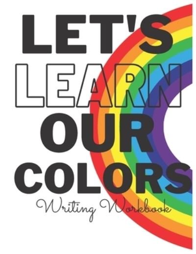 Cover for Ieisha Lee-Watson · Let's Learn Our Colors (Paperback Bog) (2021)