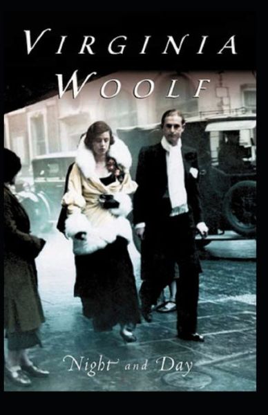 Cover for Virginia Woolf · Night and Day Annotated (Paperback Book) (2021)