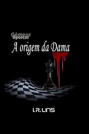 Cover for I R Lins · Gemeos Opostos: A Origem da Dama (Paperback Book) (2023)