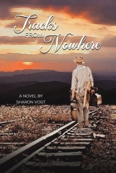 Cover for Sharon Vogt · Tracks from Nowhere (Paperback Bog) (2023)