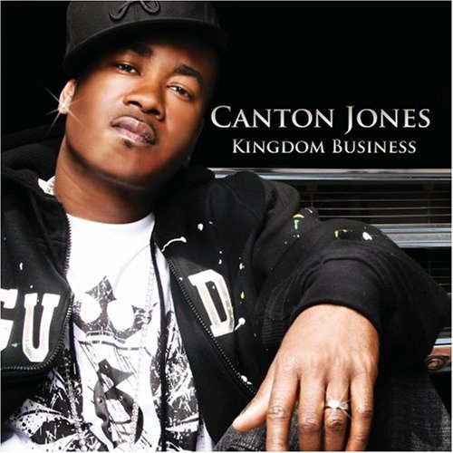 Kingdom Business - Canton Jones - Musiikki - GOSPEL/CHRISTIAN - 0044003968783 - tiistai 5. helmikuuta 2008