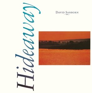 Cover for David Sanborn · Hideaway (CD) (2015)