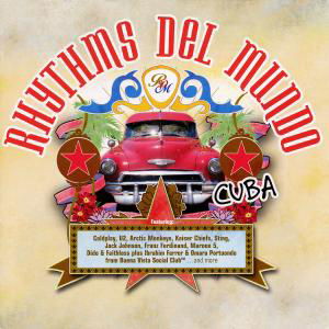 Rhythms Del Mundo - Cuba (Erweiterte Trackliste) - Various Artists / Buena Vista Social Club - Musik - POLYSTAR - 0600753014783 - 3. Juli 2007