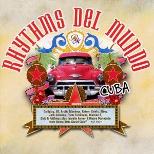 Rhythms Del Mundo-cuba (Erweiterte Trackliste) - Various / Buena Vista Social Club - Musik - POLYSTAR - 0600753014783 - 3. juli 2007