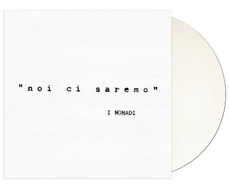 Cover for Nomadi · Noi Ci Saremo (LP) [Coloured edition] (2021)